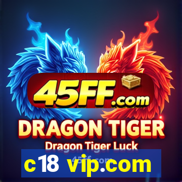 c18 vip.com